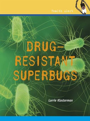 cover image of Drug-Resistant Superbugs